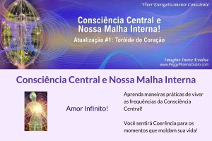 Consci&ecirc;ncia Central - Toroide do Centro Card&iacute;aco