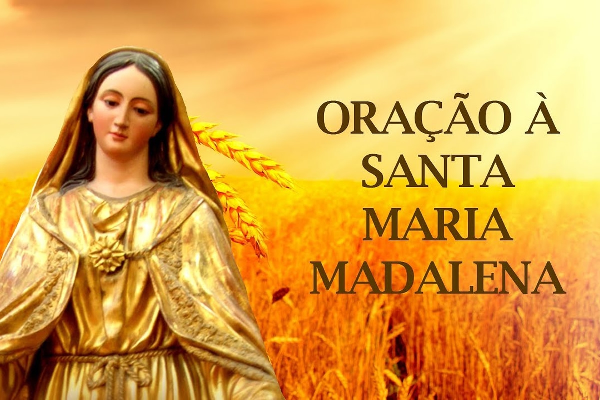 Oração à Santa Madalena - ver videos Santo Graal